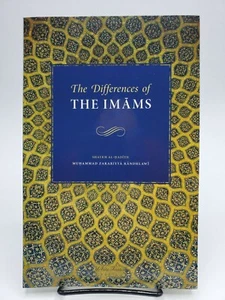 DIFFERENCES OF IMAMS By Shaykh Al-hadith Mawlana Muhammad Zakariyya NEW - Foto 1 di 2
