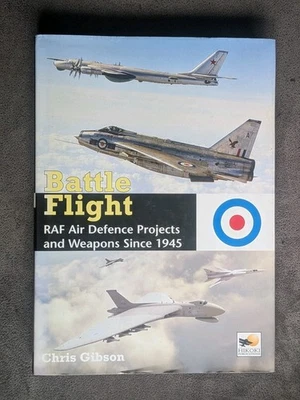 Battle Flight The RAF Air Defence Projects And Weapons Since 1945 Hikoki Books  - Image 1 of 4