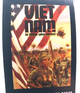 Vietnam "To those who Served" Poster Reprint United States Army, Navy, Marines - Picture 1 of 5