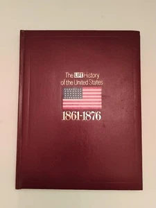 The Union Restored - Life - History Of The United States - Volume 6 1861-1876 - Afbeelding 1 van 6