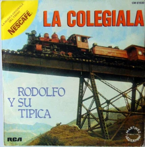 Disco Vinile 45 Giri Rodolfo y su Tipica " La Colegiala " RCA 1984 - Foto 1 di 4
