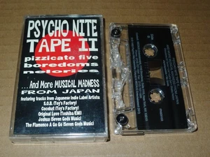 Psycho Nite CASSETTE nelories PIZZICATO FIVE japan S.O.B. cocobat BOREDOMS - Picture 1 of 4