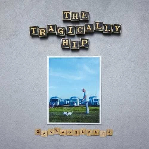 The Tragically Hip - Saskadelphia [New Vinyl LP] Colored Vinyl, Silver - Image 1 of 1
