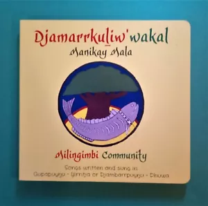 Djamarrkuliw' Wakal - Manikay Mala - Milingimbi Community - Aboriginal Songs - Picture 1 of 1