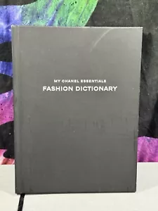 MY CHANEL ESSENTIALS FASHION DICTIONARY 2013 Hardcover RARE - Picture 1 of 14
