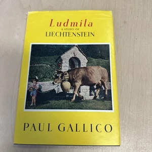 Ludmila A Story of Liechtenstein by Paul Gallico Signed Baron Von Falz-Fein 1960 - Picture 1 of 2