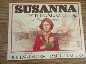 Susanna of the Alamo-A True Story (John Jakes) - Bild 1 von 1