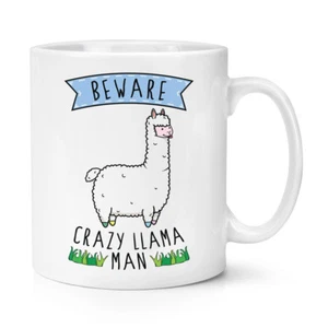 Beware Crazy Llama Man 10oz Mug Cup - Funny Animal - Picture 1 of 1