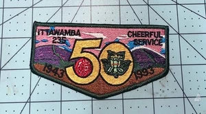ITTAWAMBA LODGE 235 FLAP 50 YEARS CHEERFUL SERVICE BOY SCOUT ORDER OF THE ARROW - Picture 1 of 1