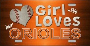 Placa de metal novedosa This Girl Loves Her Orioles - Imagen 1 de 2