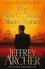The New Collected Short Stories Archer Jeffrey