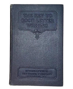 1932 International Text Book Company The Key To Good Letter Writing Scranton, PA - Picture 1 of 4