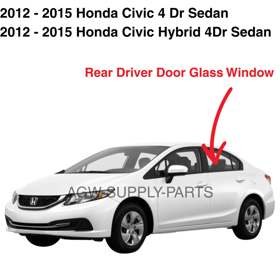 Fits 2012-2015 Honda Civic 4 Door Sedan Driver Side Left Rear Door Glass - Imagem 1 de 3