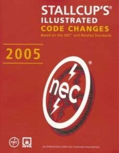 STALLCUP'S 2005 Illustrated Code Changes NEC & Related Standards Based Paperback - Imagen 1 de 1