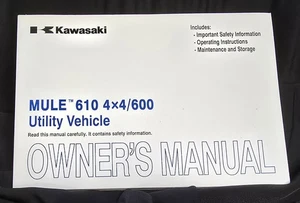 Kawasaki Owners Manual Book 2012 MULE 610 4x4 / 600 UTV Side By Utility Vehicle - Picture 1 of 1