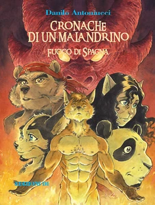 ANTONIUCCI  VOLUME  CRONACHE DI UN MALANDRINO 3 - FUOCO DI SPAGNA - Imagen 1 de 1