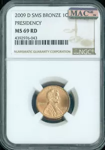 2009-D Lincoln Cent Presidency NGC MS69 RD SMS MAC Quality - Picture 1 of 2