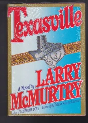 TEXASVILLE: A Novel by Larry McMurtry Hardcover RARE 1st Ed. 1987 NEW Foto 1 de 3