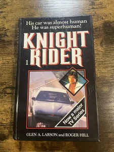 Knight Rider Glen A. Larson HARDBACK RARE book David Hasselhoff KITT WH Allen - Picture 1 of 8