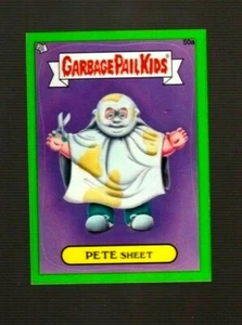 Garbage Pail Kids Brand New Series 1 {BNS1} Green Border "PETE SHEET" #50a - Picture 1 of 1
