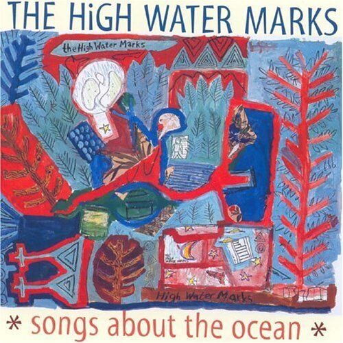 High Water Marks : Songs About the Ocean CD Incredible Value and Free Shipping!