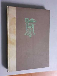 Matteo dei Pasti La sua opera medaglistica - A. Calabi e G. Cornaggia - 1930 ca. - Foto 1 di 7
