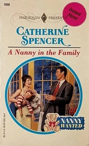 A Nanny in the Family (Harlequin Presents #1950) by Catherine Spencer / 1998 PB - Picture 1 of 1
