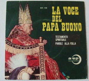 PAPE GIOVANNI XXIII (45Tours) LA VOCE DEL PAPA BUONO - Bild 1 von 3