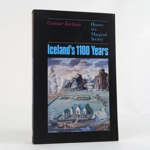 Iceland'S 1100 Years: The History of a Marginal Society by Gunnar Karlsson - Picture 1 of 2