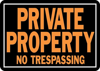 Алюминиевый знак Private Property No Trespassing 9,25 дюйма x 14 дюймов оранжевый/черный, 1 шт. - Изображение 1 из 4