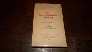 POUR MIEUX COMPRENDRE ANGKOR - G. Coedès 1947 - Cambodge - Foto 1 di 8