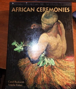 African Ceremonies by Angela Fisher, Malidoma Patrice Some and Carol Beckwith - Picture 1 of 4