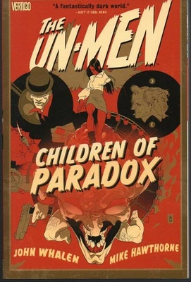 The Un-Men Volume 2 Children Of Paradox TPB Coll #6-13 Vertigo - John Whalen 1st - Image 1 of 2