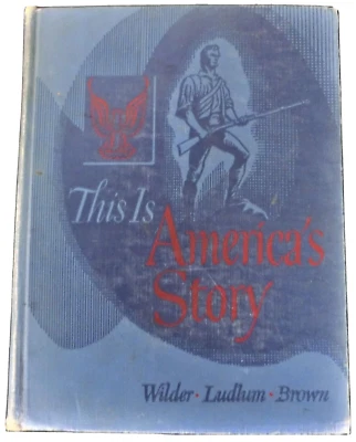 1954This Is America's Story Hardcover by HOWARD B WILDER, & ROBERT P LUDLUM T1 - Image 1 of 3