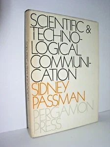 Scientific & Technological Communication by Sidney Passman (1969,HCDJ,1st Edit - Picture 1 of 11