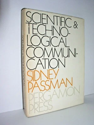 Scientific & Technological Communication by Sidney Passman (1969,HCDJ,1st Edit - Image 1 of 4