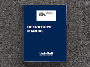 Link-Belt Cranes HTC-8670 Operator Owner Maintenance Manual
