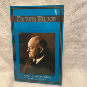 The Edmund Wilson Reader by Dabney, Lewis M. - Trade Paperback Book - Revised - Picture 1 of 7