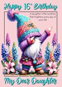Happy 16th Birthday To MY Amazing Daughter A5 Sized 16th Birthday Card Love Gonk - Picture 1 of 3