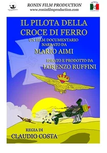 DVD IL PILOTA DELLA CROCE DI FERRO con MARIO AIMI - Foto 1 di 1