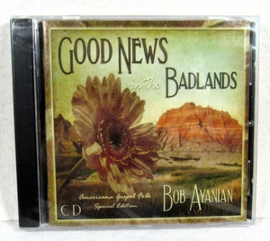 Good News in the Badlands : Americana Gospel Folk Music by Bob Ayanian (2009,... - Picture 1 of 3