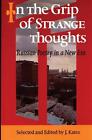 In The Grip of Strange Thoughts: Russian Poetry in a New Era by J. Kates (Englis