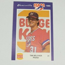 1985 Huntsville Stars Burger King Minor League #31 TIM BELCHER (C)