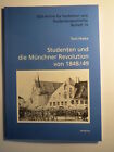Toni Hieke - Studenten und die Münchner Revolution von 1848/49 / München