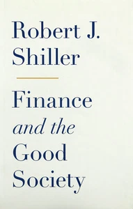 Finance And The Good Society (HB, 2012) - Picture 1 of 1