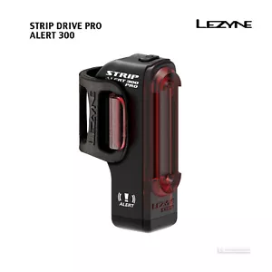 Lezyne STRIP DRIVE PRO ALERT Taillight 300 Lumen Bicycle LED Rear Light : BLACK - Picture 1 of 3