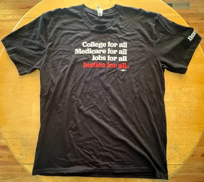 BERNIE SANDERS "For All" T-SHIRT - XL Black - Protest FIGHT OLIGARCHY Anti Trump - Image 1 of 4