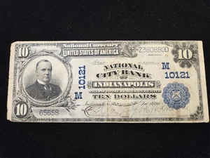Series of 1902 $10 National City Bank Indianapolis Indiana IN Note CH M 10121 - Picture 1 of 8