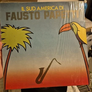 Fausto Papetti – Il Sud America Di Fausto Papetti Italy 1986 Jazz Funk Muzic... - Foto 1 di 4