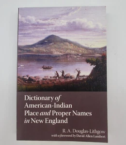 Dictionary American-Indian Place Names in New England Douglas-Lithgow Genealogy - Picture 1 of 5